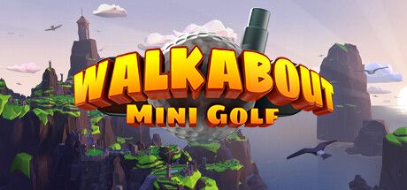 Walkabout Mini Golf VR